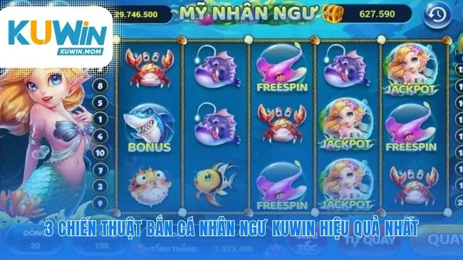 Chinh phục bắn cá nhân ngư KUWIN qua từng chiến lược