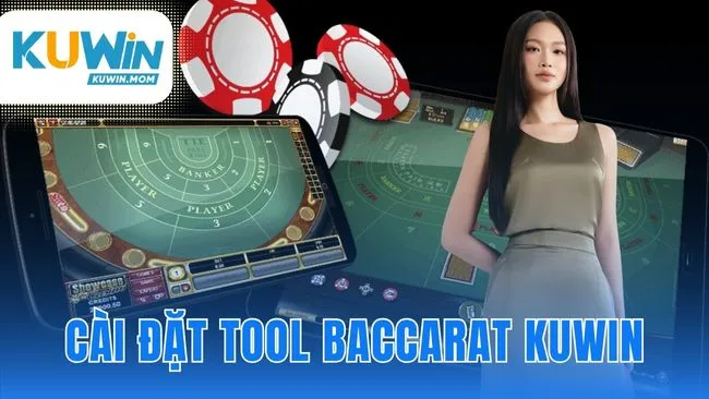 Cài đặt tool baccarat KUWIN