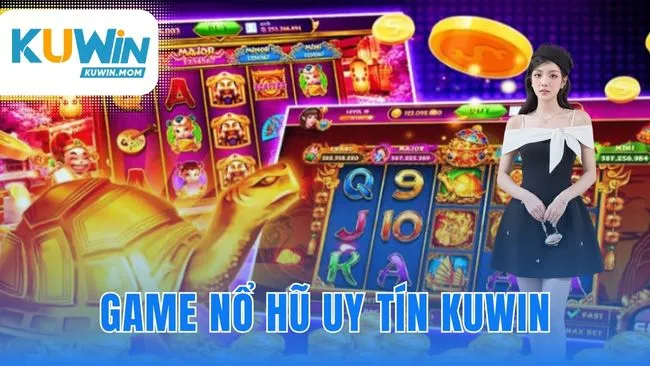 Game nổ hũ uy tín KUWIN