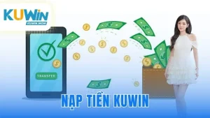 Nạp tiền KUWIN
